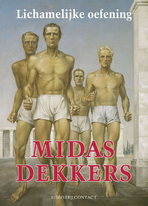 De Kaft van Midas Dekkers: Lichamelijke Opvoeding De Kaft van Midas Dekkers: Lichamelijke Opvoeding